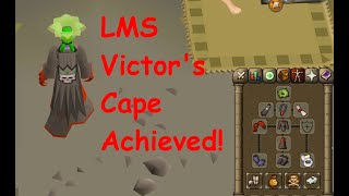 50 LMS Wins in 50 Hours Victors Cape 50 Achieved  OSRS Last Man Standing Grind [upl. by Rojas]