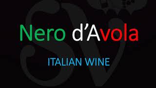 How to Pronounce Nero dAvola Italian Wine Grape Pronunciation [upl. by England]