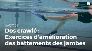 Exercice pour améliorer le mouvement des jambes  Dos crawlé [upl. by Arundel328]