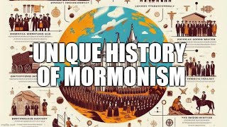 Understanding the Unique History of Mormonism [upl. by Dominic]