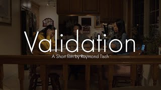 Validation  A Short Film By Raymond Tisch [upl. by Goldshell]