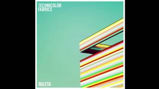 Technicolor Fabrics  Ruleta [upl. by Ogeid]