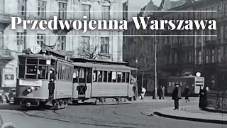 Przedwojenna Warszawa na archiwalnym filmie [upl. by Engelhart]