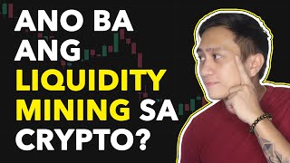 WHAT IS LIQUIDITY MINING [upl. by Eetnuahs]