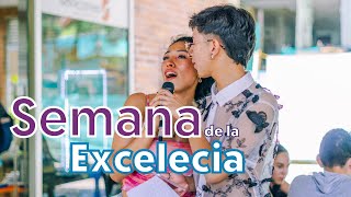 Semana de la Excelencia [upl. by Surtemed]