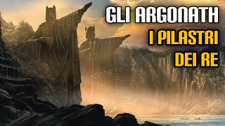 Gli Argonath i Pilastri dei Re [upl. by Gaylor]