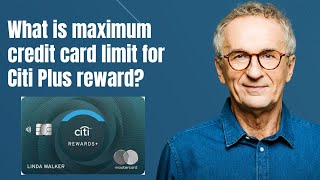 What is maximum credit card limit for Citi Plus reward [upl. by Atled]