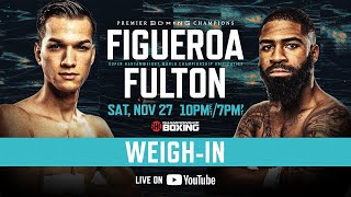 Brandon Figueroa vs Stephen Fulton Jr OFFICIAL WEIGHIN  Watch Live [upl. by Alec]