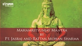 Mahamrityunjay Mantra I Pt Jasraj I Rattan Mohan Sharma [upl. by Safko]