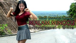 DJ MALAM MINGGU • WILIA  BUDI BORNEO MUSIC [upl. by Moshe684]