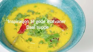 Daal suppe  Inspirasjon til gode matvaner  Vardesenteret [upl. by Lynch]