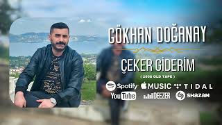 Gökhan Doğanay  Çeker Giderim  © 2008 Old Tape [upl. by Buffo]