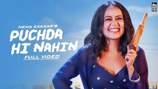 PUCHDA HI NAHIN Full Video  Neha Kakkar  Rohit Khandelwal  Babbu  Maninder B  MixSingh Hindi [upl. by Nirot234]