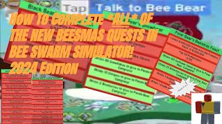 HOW TO COMPLETE ALL OF THE NEW BEESMAS QUESTS IN BEE SWARM SIMULATOR 2024 Edition [upl. by Aicsile]