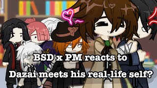 BSD reacts to Dazai  🙃✨ [upl. by Enisaj]