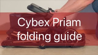 Cybex Priam 2023 Comprehensive Folding Guide [upl. by Weissmann]