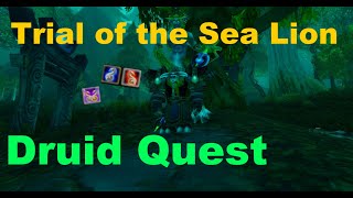 Trial of the Sea Lion WoW Quest Druid Tauren Horde [upl. by Ekim]