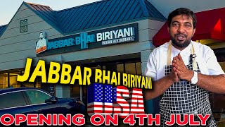 Jabbar Bhai Biriyani Restaurant Opening in United States of America on 4th July [upl. by Eeralih114]