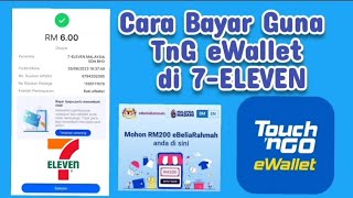 Cara Bayar Guna Touch N Go eWallet untuk Beli di 7ELEVEN Boleh guna eBeliaRahmah 2023 [upl. by Mirilla]