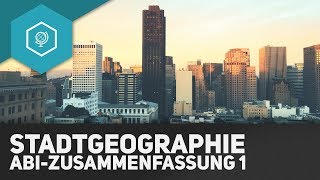 Stadtgeographie Zusammenfassung I  ABITUR  Prozesse amp Fachbegriffe [upl. by Brie]