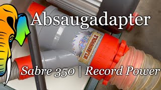 Absaugadapter von Kleinholz für die Sabre 350 von Record Power [upl. by Ahsienar757]