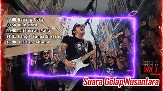 KOMPILASI NUMETAL TERBAIK LAGU PENYEMANGAT ENAK DIDENGAR ANTI GALAU SUARA GELAP NUSANTARA VOL 1 [upl. by Eaver992]