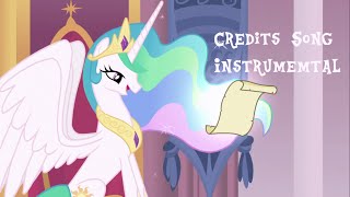 MLP FIM  Credits Song  Instrumental [upl. by Pierpont]