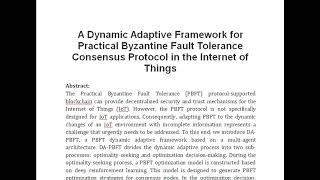 A Dynamic Adaptive Framework for Practical Byzantine Fault Tolerance Consensus Protocol in the Inter [upl. by Phil]