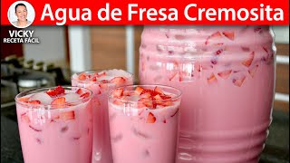 AGUA DE FRESA CREMOSITA  Vicky Receta Facil [upl. by Claudius]