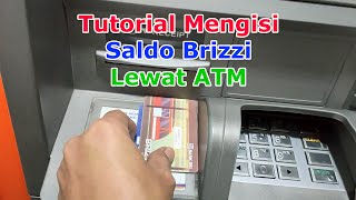 Tutorial Cara Mengisi Saldo Brizzi Lewat ATM [upl. by Tosch]