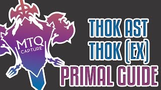 Thok Ast Thok Extreme Guide  FFXIV Heavensward [upl. by Nnayr273]