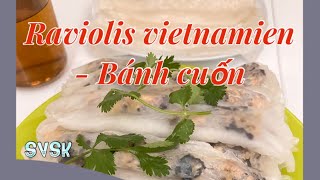 11 Raviolis vietnamiens  Bánh cuốn [upl. by Kendal156]