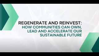 Regenerate and Reinvest [upl. by Dawna570]