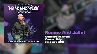 Mark Knopfler  Romeo And Juliet Live Down The Road Wherever Tour 2019 [upl. by Notsnhoj520]