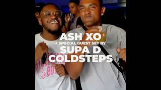 ASH XO  Soulful House Bottomless Party with Supa D amp Coldsteps SQ [upl. by Kissie356]