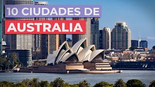 10 Ciudades de Australia 🦘  Imprescindibles [upl. by Emaj]