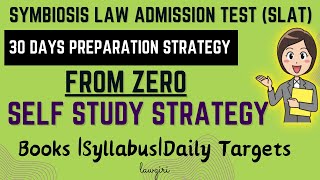 Symbiosis Law School Entrance Test How to prepare for SLAT in 30 days from Zero Strategy [upl. by Arratal]