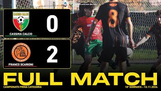 Cassina Calcio  Franco Scarioni 02  Full Match  Prima Categoria 202425 [upl. by Ahsenek]