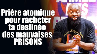 Prière atomique pour racheter ta destinée des mauvaises prisons  Révérend Bertrand RIM [upl. by Kris]