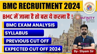 BMC Recruitment 2024  BMC EXAM ANALYSIS  PREVIOUS CUT OFF  Syllabus bmc je latest update bmc [upl. by Nyltak]