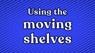 How to use the moving shelves in Augustine House [upl. by Perla]