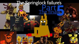 Every Springlock Failure Part 5 Fnaf Compilation [upl. by Mel801]