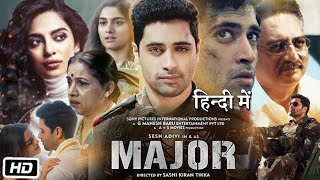 Major Full HD Movie Hindi Dubbed  Adivi Sesh  Prakash Raj  Saiee Manjrekar  Review and Story [upl. by Quartis920]