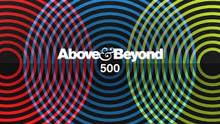 Above amp Beyond  500 [upl. by Vandyke619]