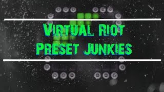 Virtual Riot  Preset Junkies  Launchpad Lightshow [upl. by Nyrmac]