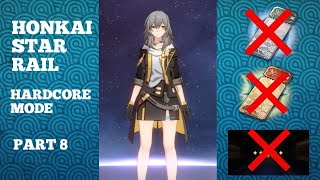 Honkai Star Rail  Hardcore Mode  Part 7 honkaistarrail [upl. by Angid]