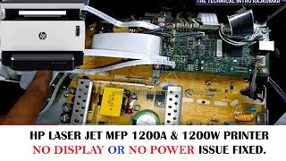 HP Laser jet MFP 1200A Printer Neverstop4QD21A Display Board has No Power No Power Problem fixed [upl. by Tasia977]