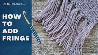 How To Add Fringe To A Crochet Scarf The Easy Way [upl. by Sorel124]