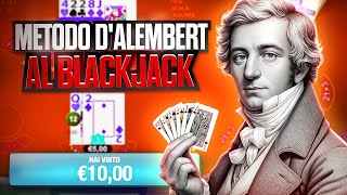 Metodo DAlembert al Blackjack 995 Probabilità di Vincita [upl. by Anoyi]