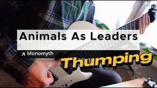 Tutorial 22 with TABS Animals As Leaders  Monomyth thumping  Tosin Abasi [upl. by Anaujit]